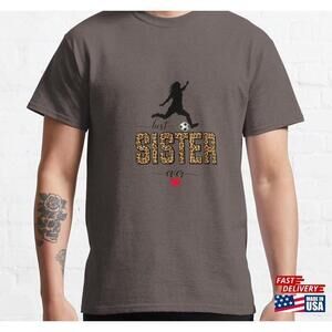 Soccer Sister Leopard Funny Shirt Mothers Day Tshirt Classic Unisex